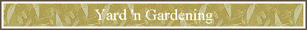 Yard 'n Gardening